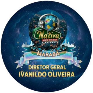 NATIVA WEB RADIO MARABA  DIRETOR GERAO IVANILDO OLIVEIRA
